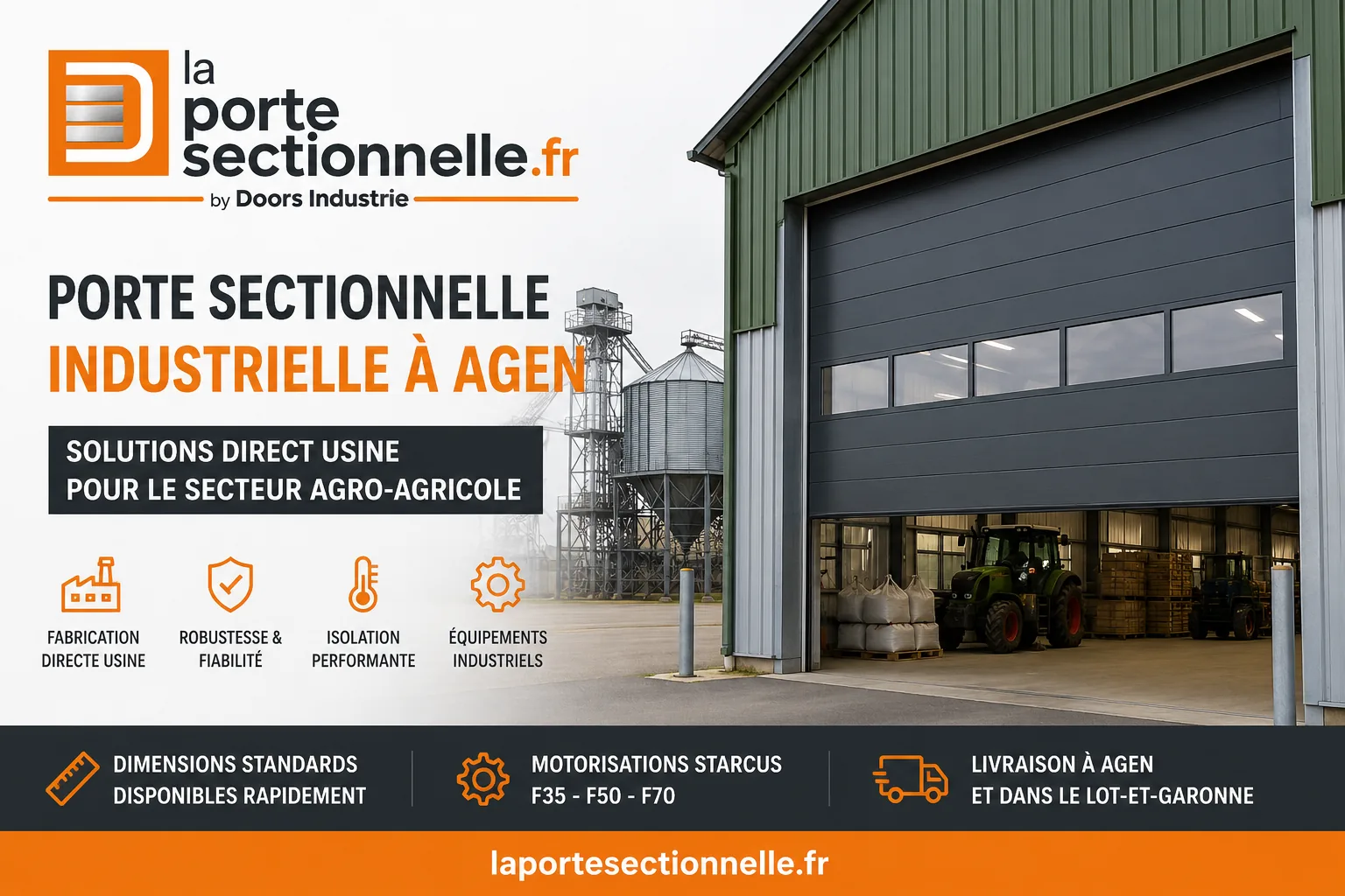 Porte sectionnelle industrielle à Agen pour bâtiment agro-agricole avec fabrication directe usine, panneaux isolés, motorisation Starcus et logo LaPorteSectionnelle.fr